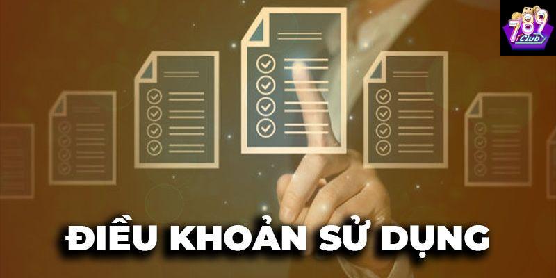 Điều khoản sử dụng được nhà cái 789win soạn thảo chi tiết, rõ ràng