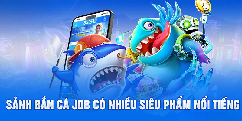 Khám phá những siêu phẩm bắn cá tuyệt vời đỉnh cao tại sảnh cược